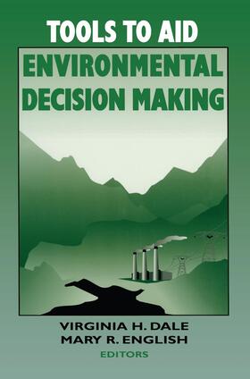 Tools to Aid Environmental Decision Making