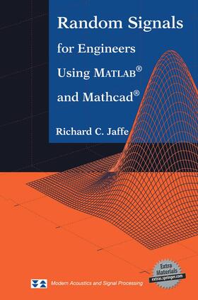 Random Signals for Engineers Using Matlab(r) and Mathcad(r)