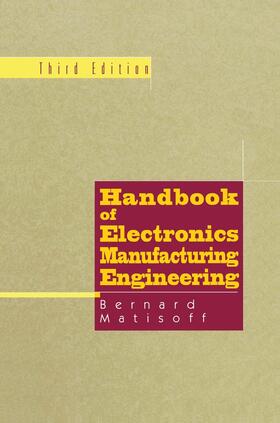 Handbook of Electronics Manufacturing Engineering