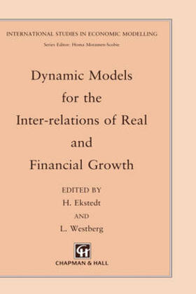 Dynamic Models for the Inter-relations of Real and Financial Growth