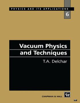 Vacuum Physics and Techniques