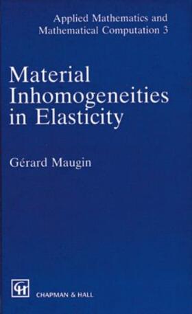 Material Inhomogeneities  in Elasticity