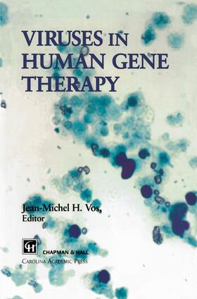 Viruses in Human Gene Therapy