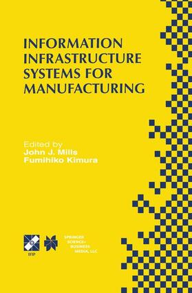 Information Infrastructure Systems for Manufacturing II