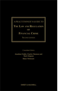 A Practitioner's Guide to The Law and Regulation of Financial Crime