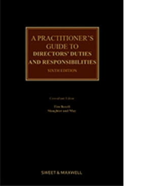 A Practitioner's Guide to Directors' Duties and Responsibilities