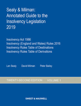 Sealy and Milman: Annotated Guide to the Insolvency Legislation 2019 (Volume 1 only)