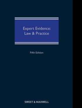 Expert Evidence: Law and Practice