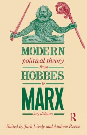Modern Political Theory from Hobbes to Marx