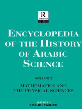 Encyclopedia of the History of Arabic Science