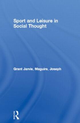 Sport and Leisure in Social Thought