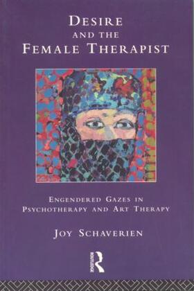 Desire and the Female Therapist