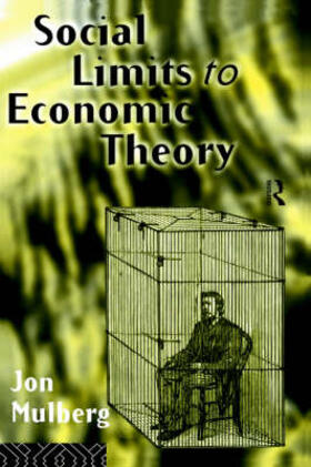 Social Limits to Economic Theory
