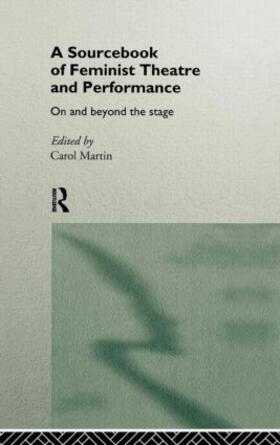 A Sourcebook on Feminist Theatre and Performance