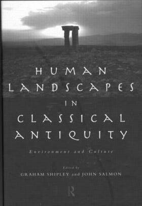 Human Landscapes in Classical Antiquity