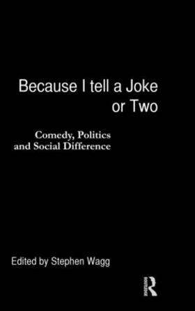 Because I Tell a Joke or Two