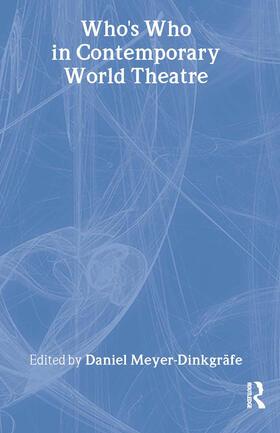 Who's Who in Contemporary World Theatre