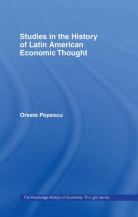 Studies in the History of Latin American Economic Thought