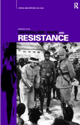 Imperialism, Race and Resistance