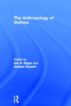 The Anthropology of Welfare