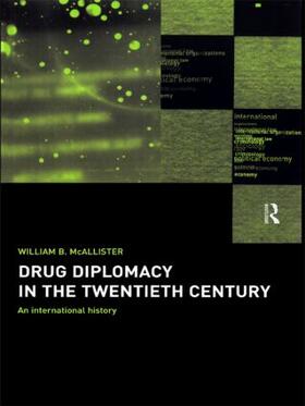 Drug Diplomacy in the Twentieth Century