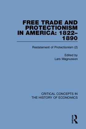 Free Trade and Protectionism in America: 1822-1890