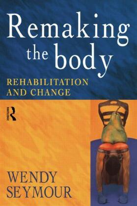 Remaking the Body