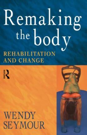 Remaking the Body