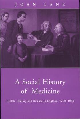 A Social History of Medicine