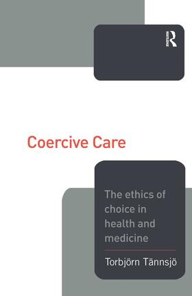 Coercive Care