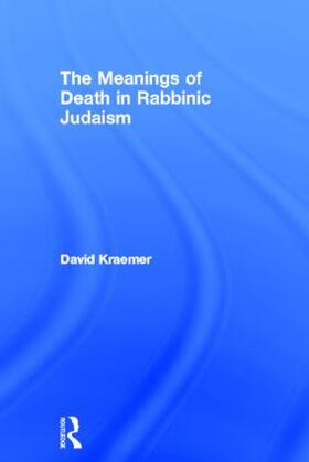 The Meanings of Death in Rabbinic Judaism