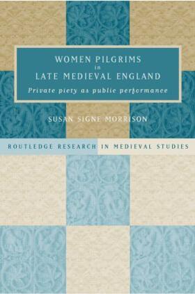 Women Pilgrims in Late Medieval England