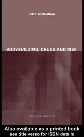 Bodybuilding, Drugs and Risk