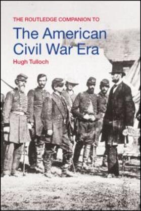 The Routledge Companion to the American Civil War Era