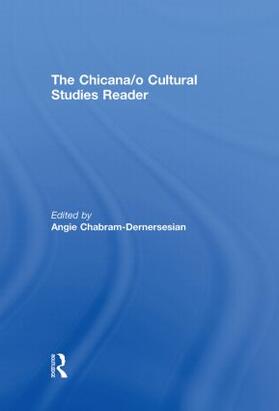 The Chicana/o Cultural Studies Reader