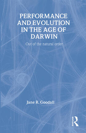 Performance and Evolution in the Age of Darwin