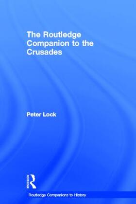 The Routledge Companion to the Crusades