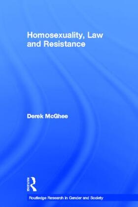 Homosexuality, Law and Resistance