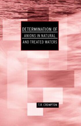 Determination of Anions in Natural and Treated Waters