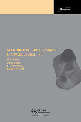 Modeling and Simulation Based Life-Cycle Engineering