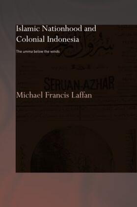 Islamic Nationhood and Colonial Indonesia