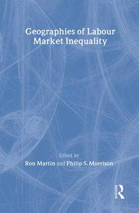 Geographies of Labour Market Inequality