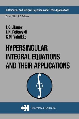 Hypersingular Integral Equations and Their Applications