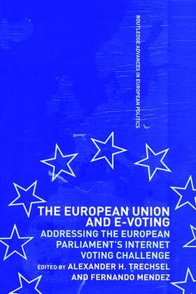 Mendez, F: European Union and E-Voting (Electronic Voting)