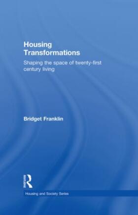 Housing Transformations