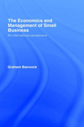 The Economics and Management of Small Business