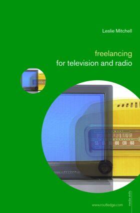 Freelancing for Television and Radio