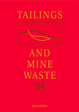 Tailings and Mine Waste '04