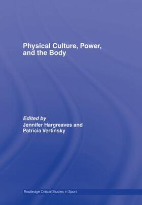 Physical Culture, Power, and the Body