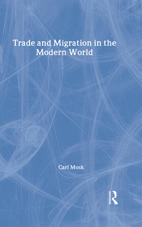 Trade and Migration in the Modern World